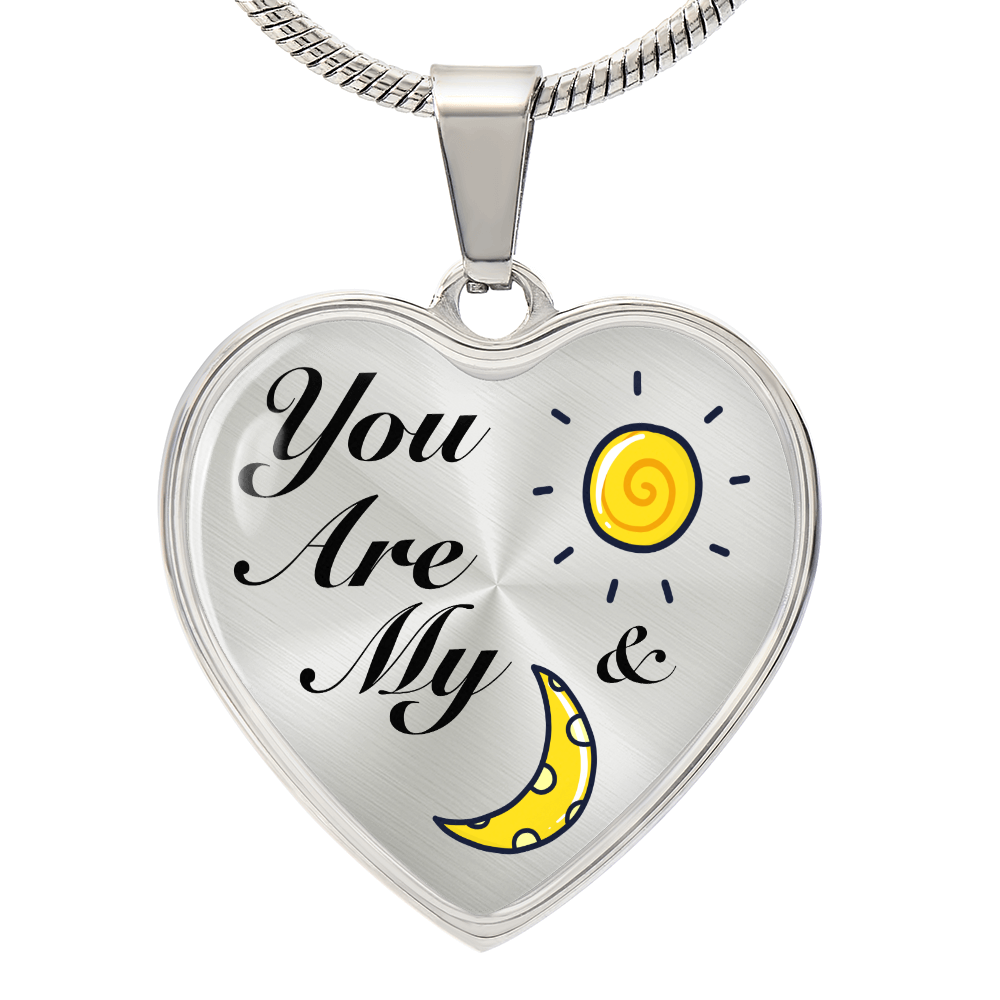 You Are My Sun and Moon - Heart Necklace